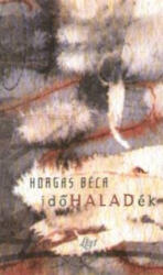 Idő haladék (ISBN: 9789639363373)
