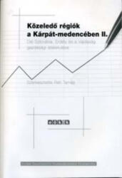 Közeledő régiók a Kárpát-medencében II (ISBN: 9789638706003)