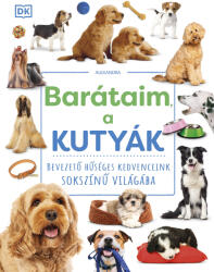 Barátaim, a kutyák (ISBN: 9789635829644)