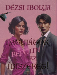 Hagyjátok repülni az íbiszeket! (ISBN: 9789635571284)