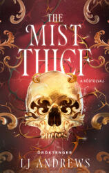 The Mist Thief - A Ködtolvaj (ISBN: 9789636369620)