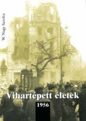 Vihartépett életek 1956 (ISBN: 9789639642713)