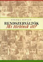 Rendszerváltók - mi történik itt? (ISBN: 9789637510502)