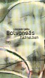 Bolyongás hajnalban (ISBN: 9789639363496)