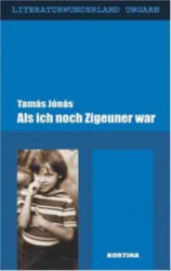 Als ich noch Zigeuner war (ISBN: 9789638626967)