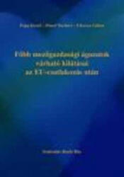 Főbb mezőgazdasági ágazatok várható kilátásai az EU-csatlakozás után (ISBN: 9789639553538)