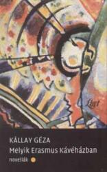 Melyik Erasmus Kávéházban (ISBN: 9789639363526)