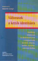 Változatok a kettős identitásra (ISBN: 9789639610859)