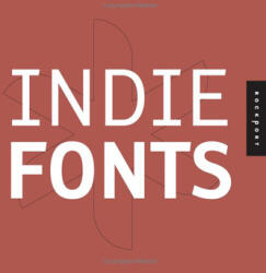 Indie fonts 1 (ISBN: 9781592531233)
