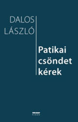 Patikai csöndet kérek (ISBN: 9789633468265)