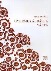 Gyermekáldásra várva (ISBN: 9789639642805)