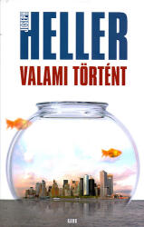 Valami történt (ISBN: 9789636892111)