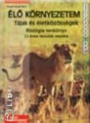Élő környezetem - Tájak és életközösségek 7 o (ISBN: 9789638334190)