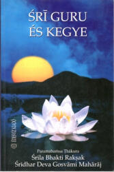 Sri guru és kegye (ISBN: 9789635280858)
