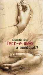 Tett-e még a gondolat? (ISBN: 9789639363588)