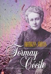 Tormay Cécile (ISBN: 9789636622442)