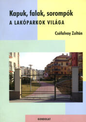 Kapuk, falak, sorompók (ISBN: 9789636931094)