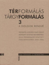 Térformálás - Tárgyformálás 3 (ISBN: 9789639535565)