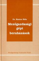 Mezőgazdasági gépi beruházások (ISBN: 9789633562741)