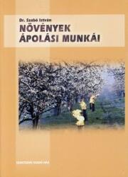 Növények ápolási munkái, betakarításuk és tárolásuk (ISBN: 9789639553286)