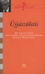 Újjászületés (ISBN: 9789636621285)