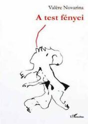 A test fényei (ISBN: 9789632360720)