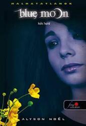 Blue Moon - Kék hold (ISBN: 9789632451145)