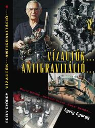 Vízautók. . . Antigravitáció (ISBN: 9789630656191)