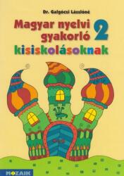 Magyar nyelvi gyakorló kisiskolásoknak 2 (ISBN: 9789636970727)