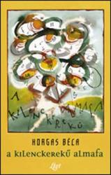 A kilenckerekű almafa (ISBN: 9789639363434)