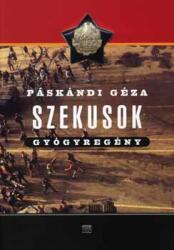 Szekusok - Gyógyregény (ISBN: 9789636620738)