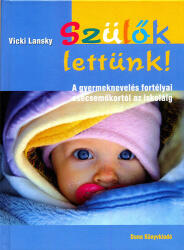 Szülők lettünk! (ISBN: 9789632187150)
