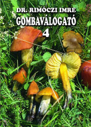 Gombaválogató 4 (ISBN: 9789639935082)