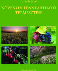 Növények fenntartható termesztése (ISBN: 9789639935068)