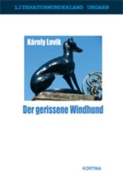 Der gerissene Windhund (ISBN: 9783950231588)