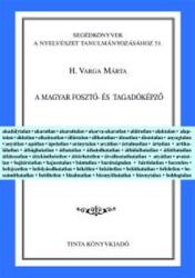 A magyar fosztó- és tagadóképző (ISBN: 9789637094521)