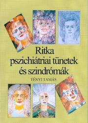 Ritka pszichiátriai tünetek és szindrómák (ISBN: 9789639751347)