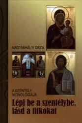 Lépj be a szentélybe, lásd a titkokat (ISBN: 9789636622169)