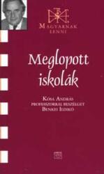 Meglopott iskolák (ISBN: 9789636621391)