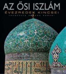 Az ősi iszlám (ISBN: 9789636892562)