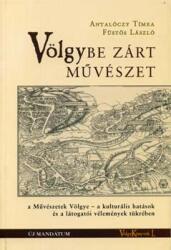Völgybe zárt művészet (ISBN: 9789639336865)