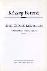 Lehetőségek kényszere (ISBN: 9789639158672)