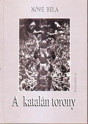 A katalán torony (ISBN: 9799639494328)