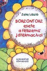 Borzontorz esete a félszemű játékmacival (ISBN: 9799639336499)