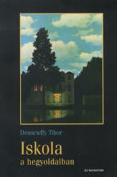Iskola a hegyoldalban (ISBN: 9789639158368)