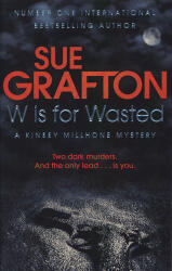 W is for Wasted (ISBN: 9781447269380)