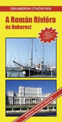 A Román Riviéra és Bukarest (ISBN: 9786155072260)