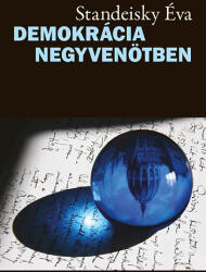 Demokrácia negyvenötben (ISBN: 9789633383896)
