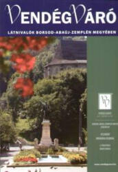 Látnivalók Borsod-Abaúj-Zemplén megyében (ISBN: 9789639490536)