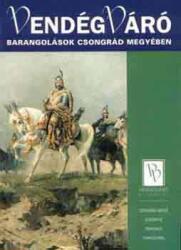 Barangolások Csongrád megyében (ISBN: 9789638562067)